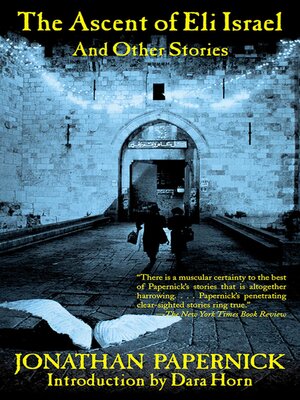cover image of The Ascent of Eli Israel and Other Stories